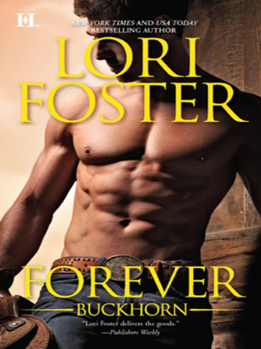 Title details for Forever Buckhorn by Lori Foster - Available
